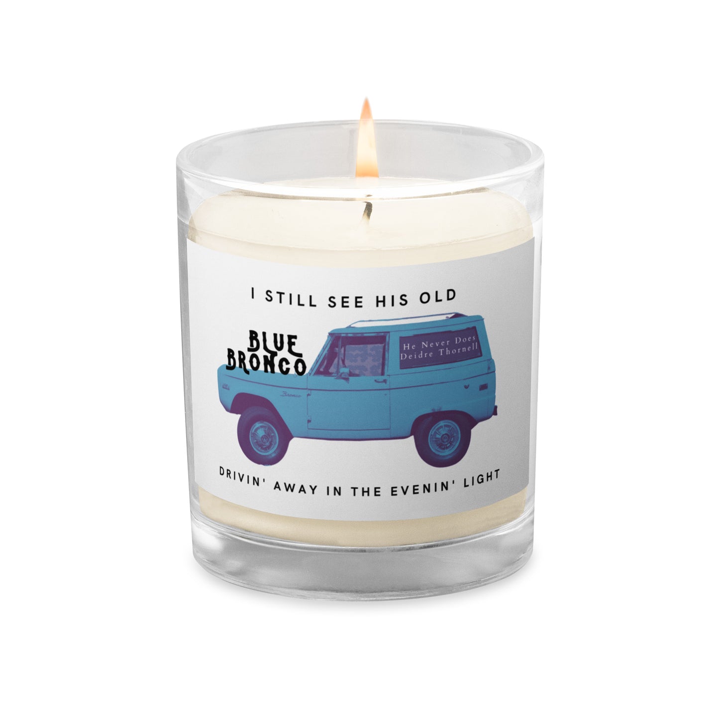 He Never Does Unscented Soy Wax Candle