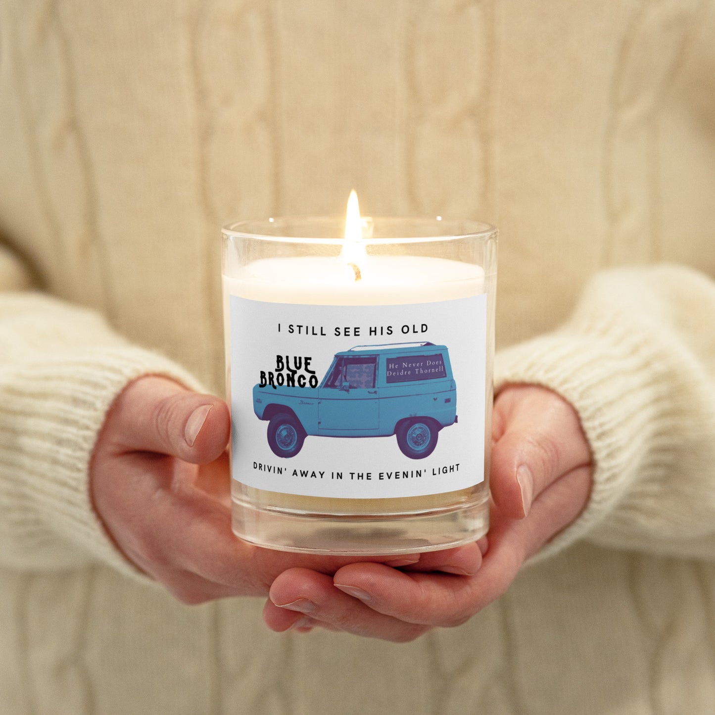 He Never Does Unscented Soy Wax Candle