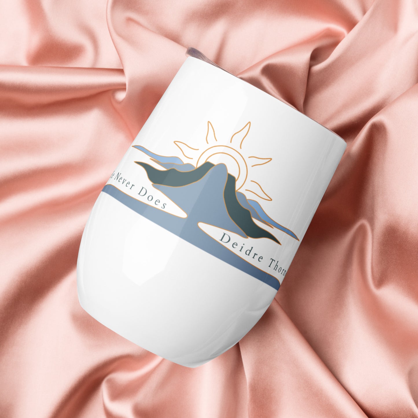 He Never Does Tumbler